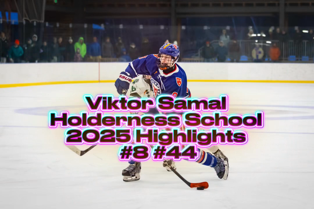 Viktor Samal's Elite Highlights: Goals & Assists at Holderness School 2025 Season