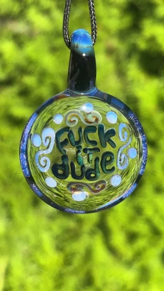 Preview pic of “Fuck it dude” pendant necklace