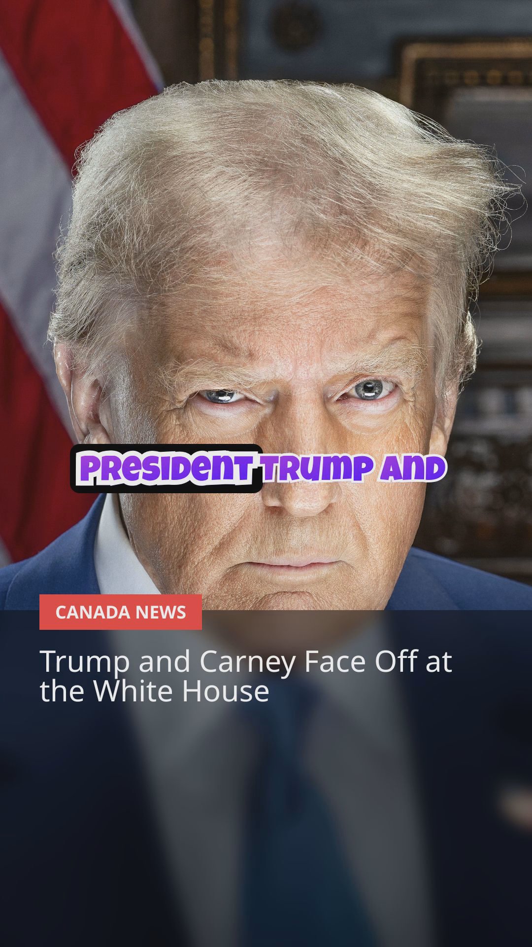 Tensions Rise as Trump and Carney Clash Over Tariffs and Canadian Sovereignty