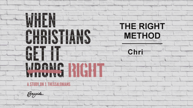 The Right Method: Christ’s Strategy