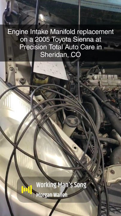 Precision Total Auto Care - Replacing an engine manifold on a 2005 Toyota Sienna at Precision Total Auto Care in Sheridan, CO - Auto Repair Near Me - Sheridan, Colorado