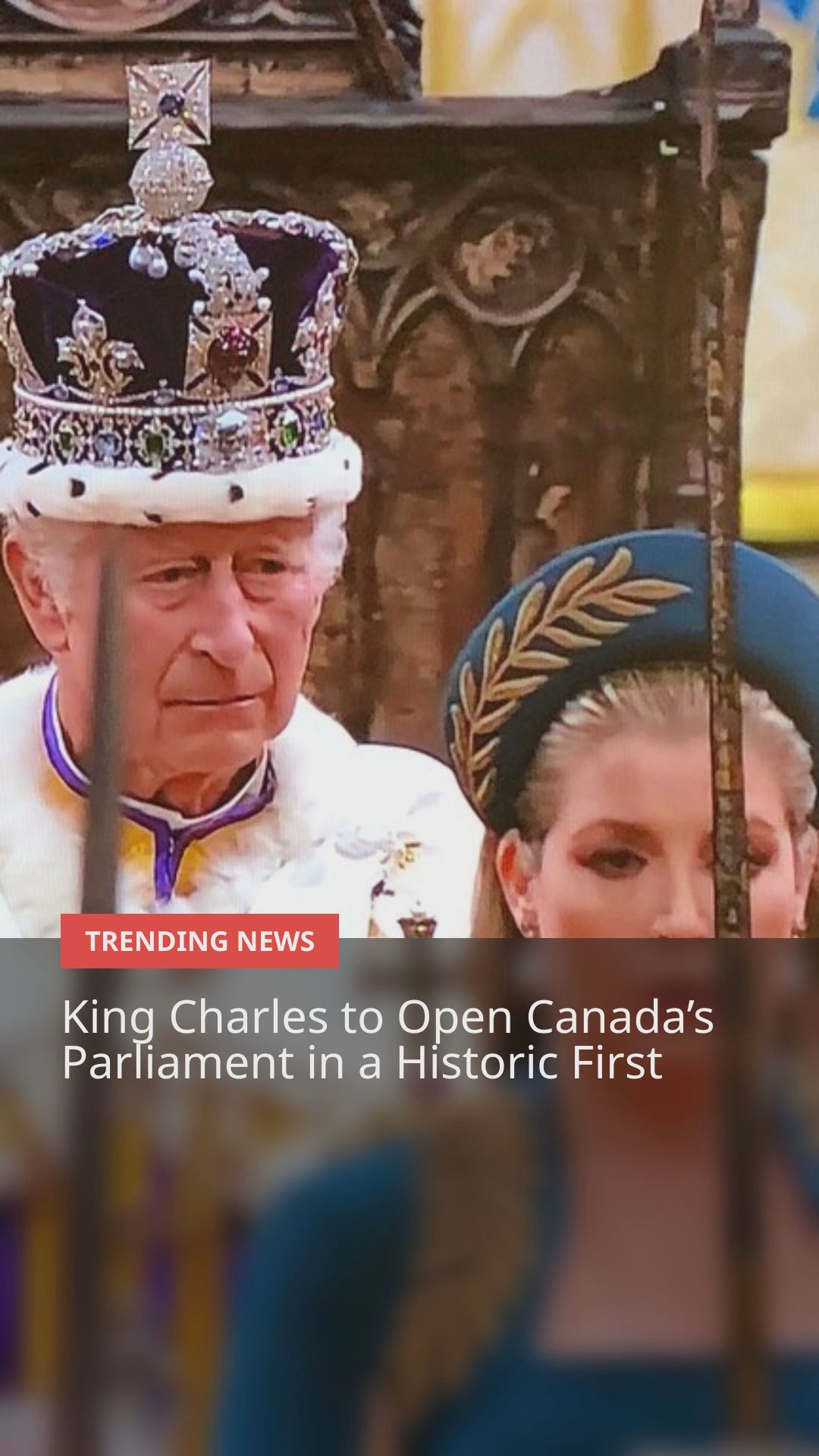 King Charles' Historic Visit to Canada Amid US Tensions and Major Policy Shifts