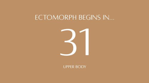 Ectomorph: Upper Body {26 Minutes}