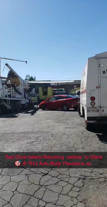 RJ's Auto Body - Test drive Before Clients pickup @RJ's Auto Body - Body Shops Near Me - Pasadena, California