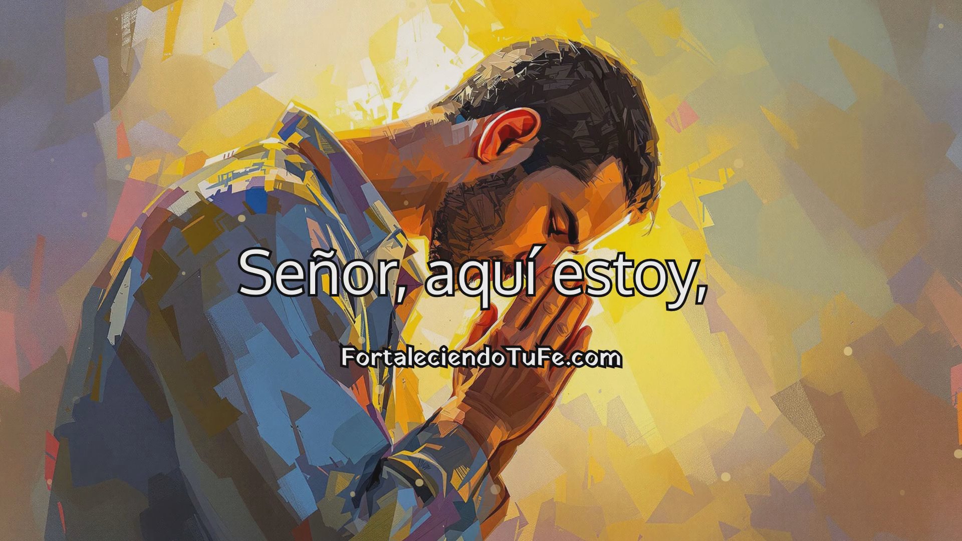 Súplica ante la culpa: una oración sincera