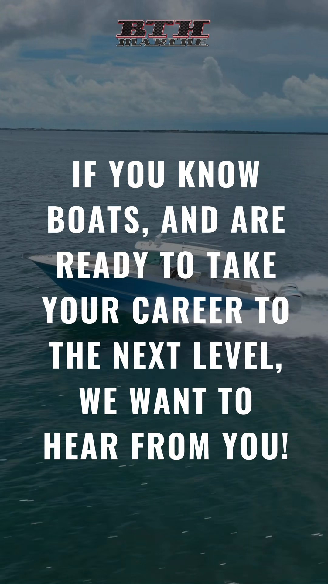 🚨 DREAM JOB ALERT!

BTH Marine is growing, and...