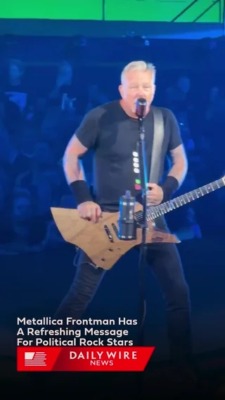 Metallica Frontman Has A Message For Political Rock Stars