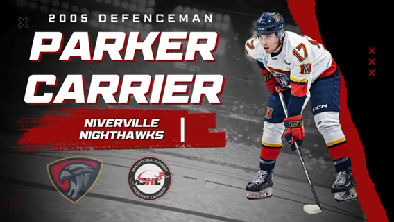Parker Carrier's 24/25 Highlights with Niverville Nighthawks