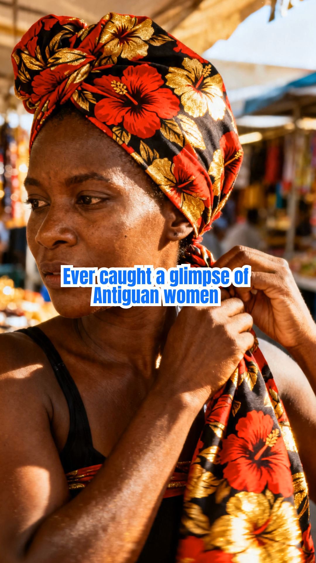 Distinctive Elegance of Antiguan Women: Floral Headwraps, Confident Postures, and Melodic Laughter