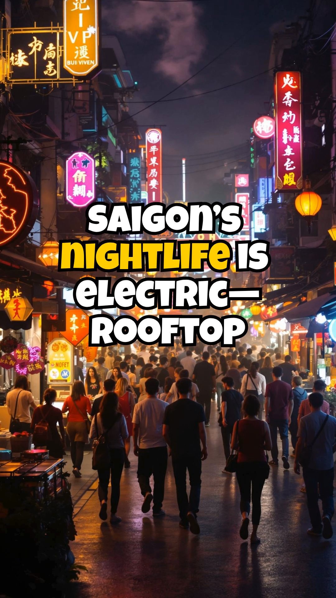 Saigon vs. Hanoi: Nightlife and Street Culture Compared