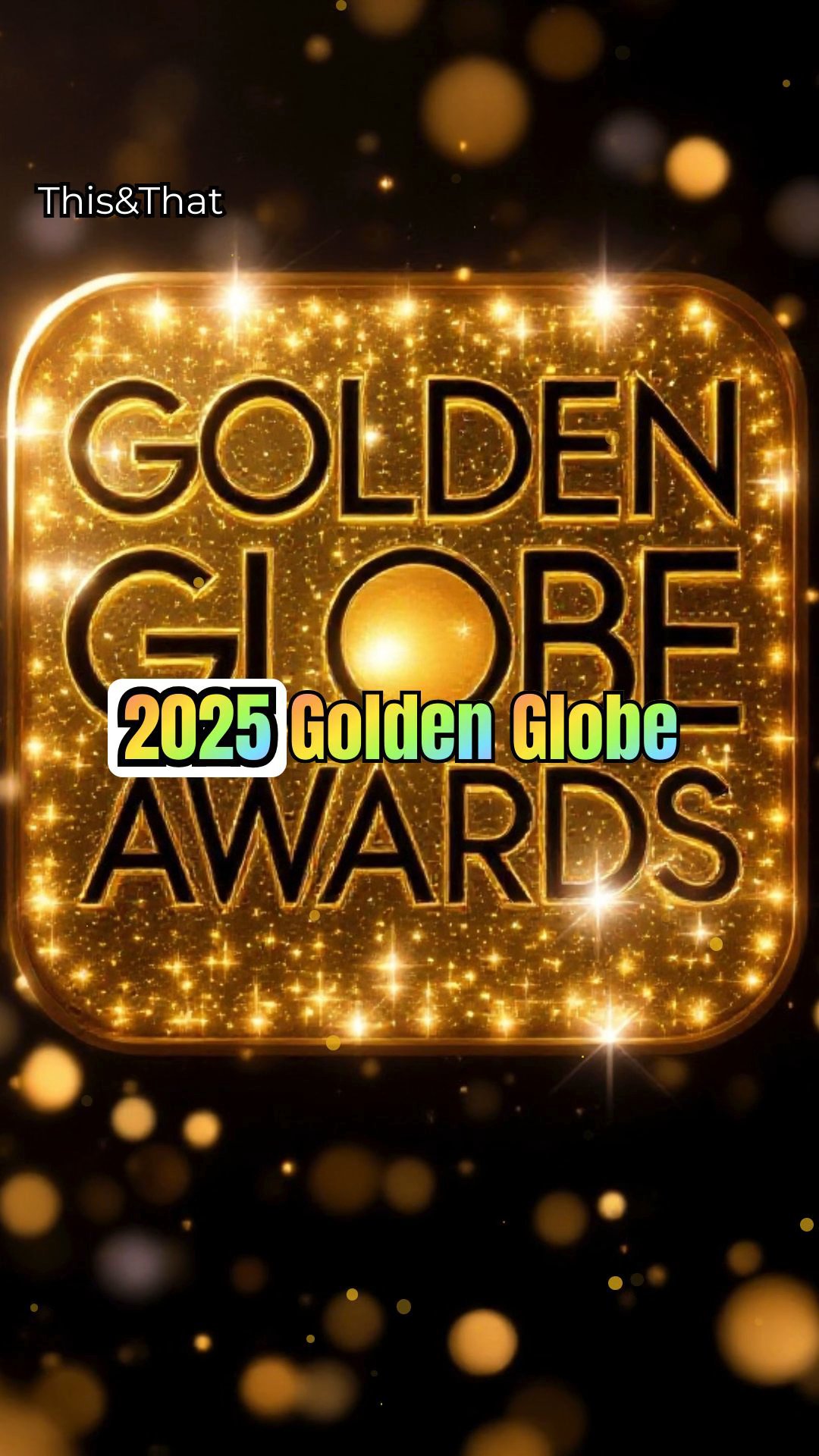 2025 Golden Globe Awards: Interesting Facts