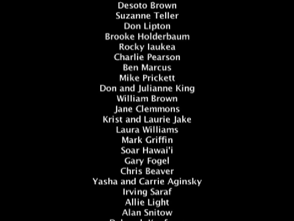 A scroll of production credits and acknowledgments appears against a black background, listing names of contributors and supporters.