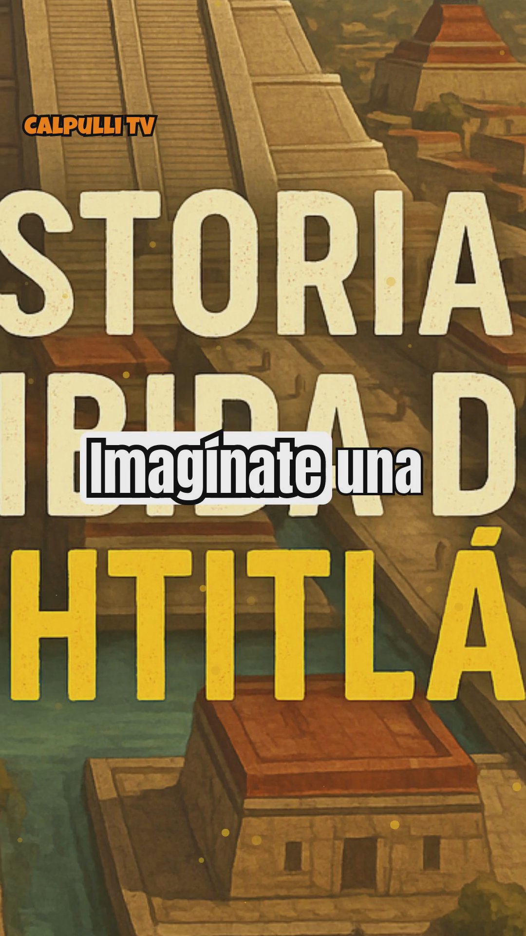 Tenochtitlán: La Ciudad Flotante Olvidada
