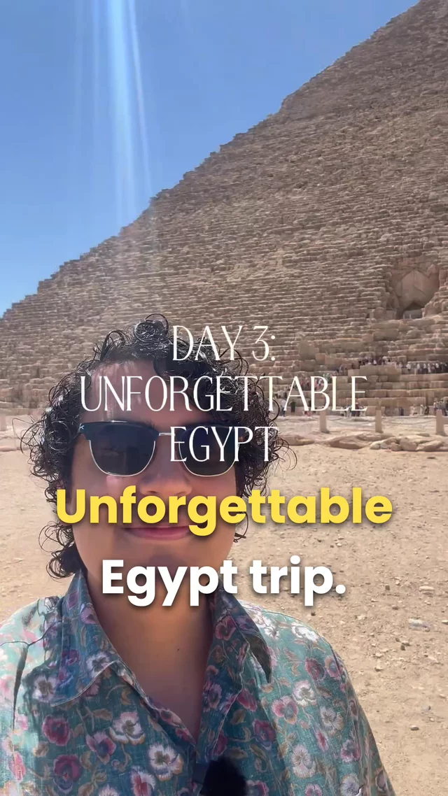 Day 3 Unforgettable Egypt
