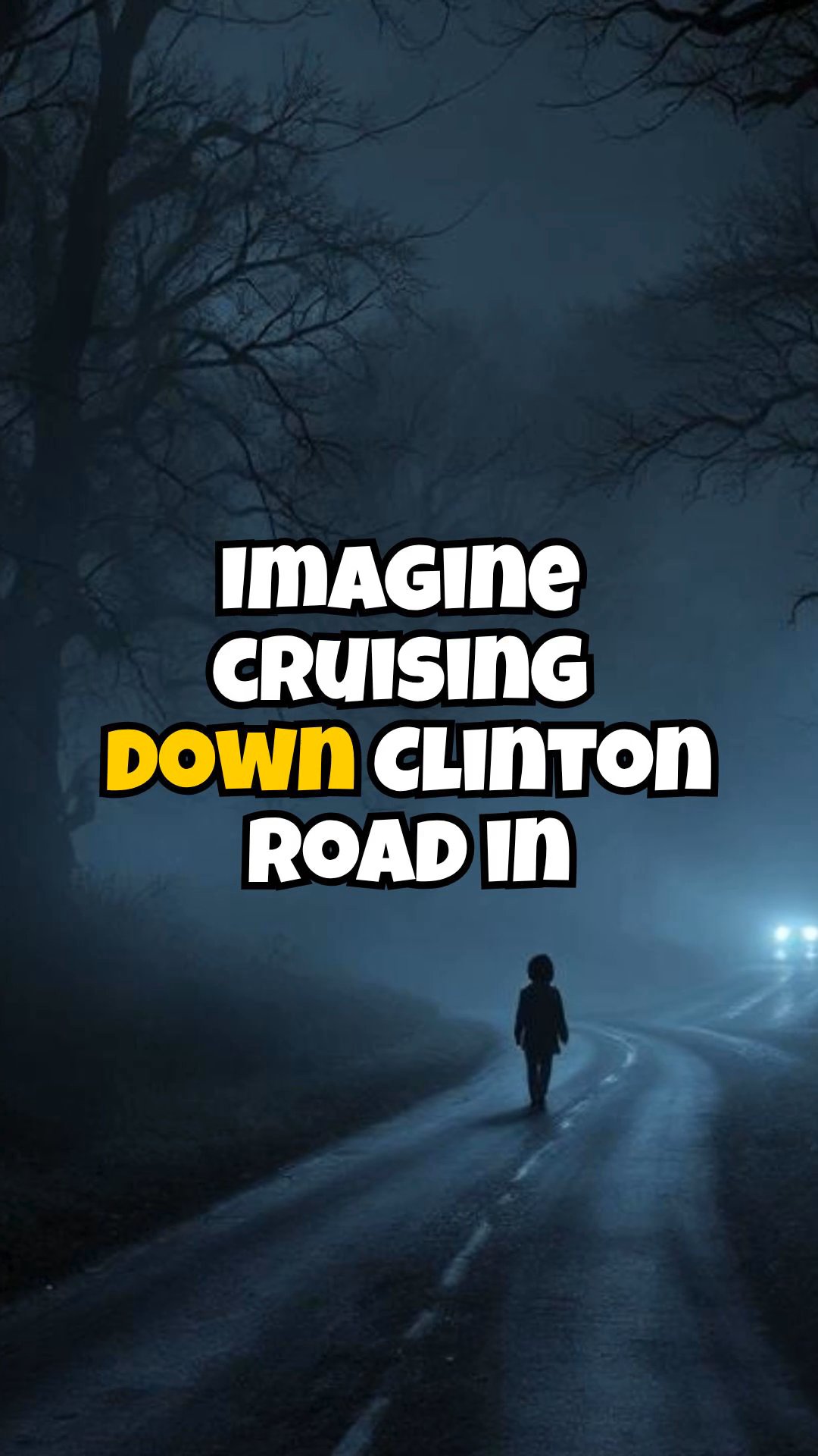 Haunted Highways: Roads Where Drivers Encounter Supernatural Phenomena