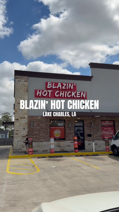 Blazin' Hot Chicken - Chicken Shop Near Me - Lake Charles, Louisiana