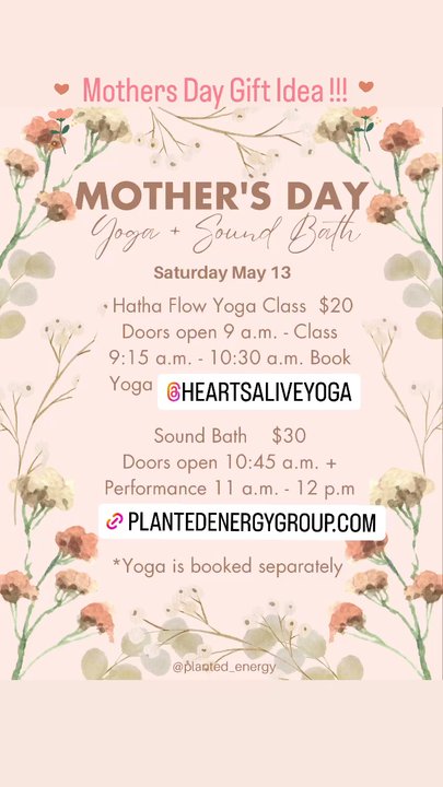 Planted Energy - Mothers Day Yoga+ Sound Bath - Reiki Near Me