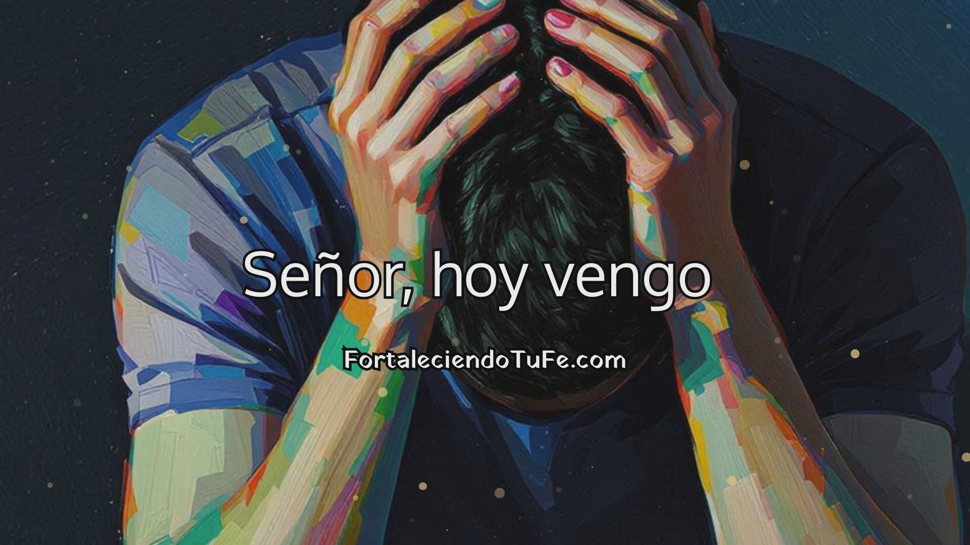 Oración cuando te sientes inútil o sin valor