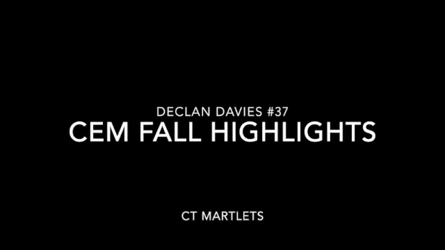 Declan Davies CEM Fall Highlights