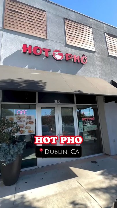 Hot Pho - Vietnamese Near Me - Dublin, California