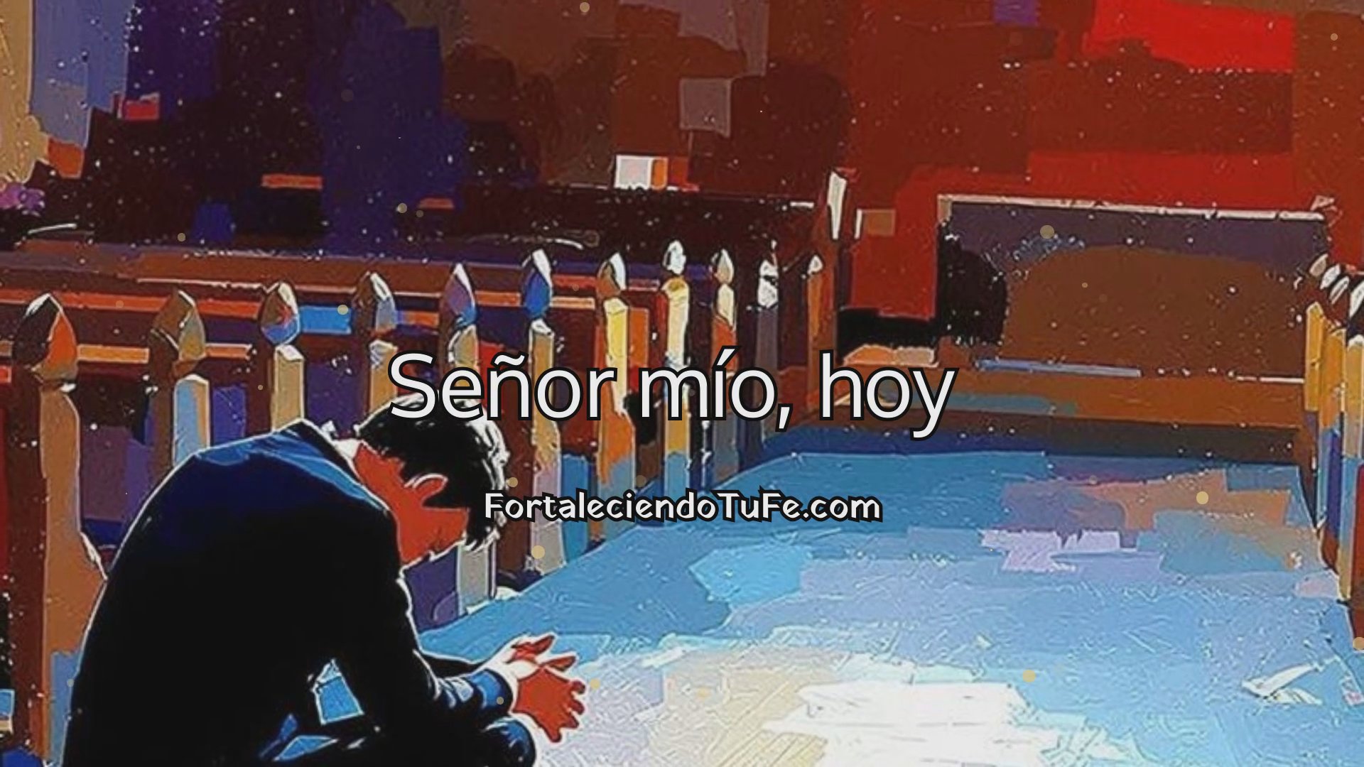 Oración para sanar una traición sin endurecer el corazón