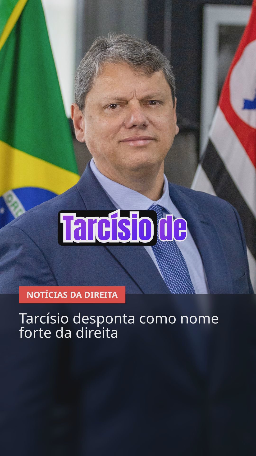 Direita se fortalece para 2026: Tarcísio, união e os desafios contra a esquerda