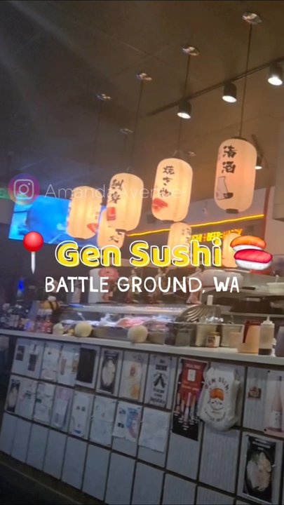 Gen Sushi - Excellent customer service and enjoyed our time there - Sushi Bars Near Me - Battle Ground, Washington