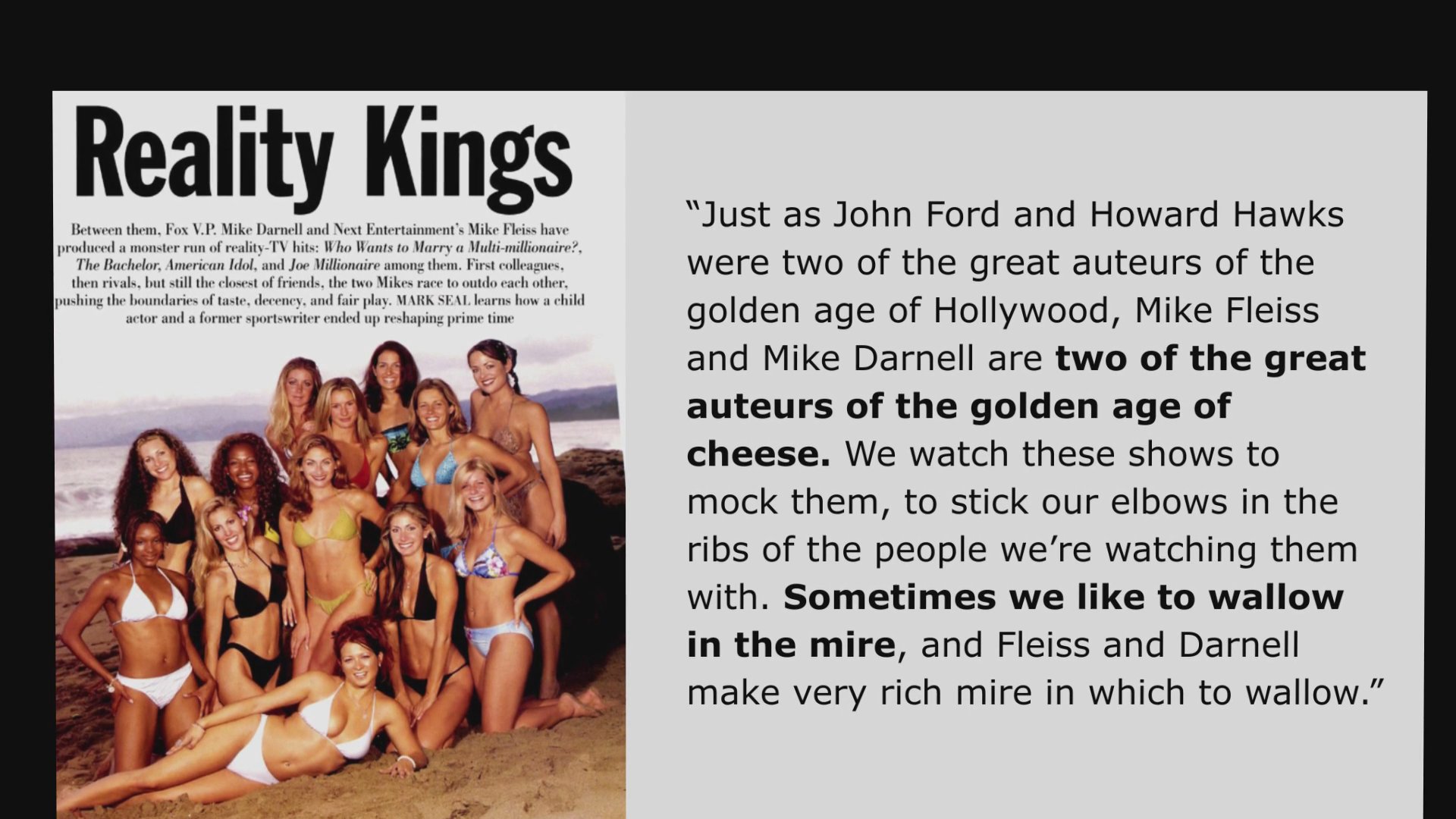 The segment profiles television producer Mike Fleiss and examines his influence on the reality dating genre, referencing his work on long-running franchises like The Bachelor. Through critical commentary, the narrative explores the public perception and cultural impact of these reality programs.
