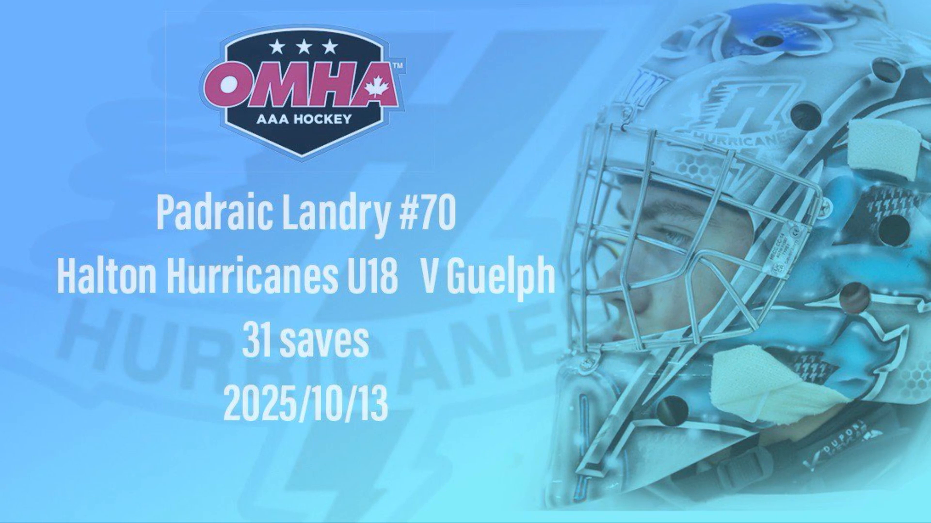 Padraic Landry's Stellar 31 Saves Lead Halton Hurricanes to Victory