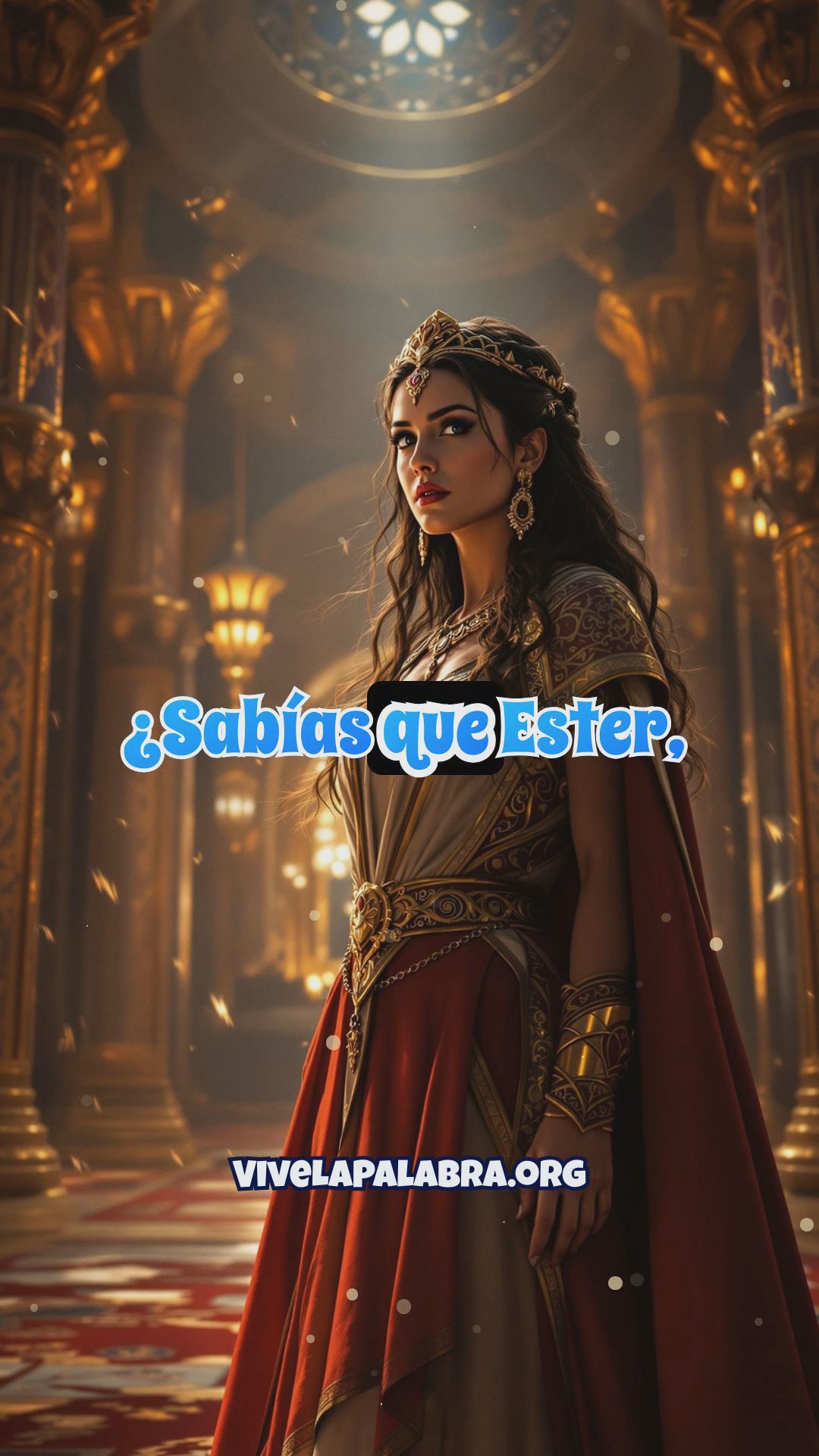 La reina Ester: Salvadora de su pueblo