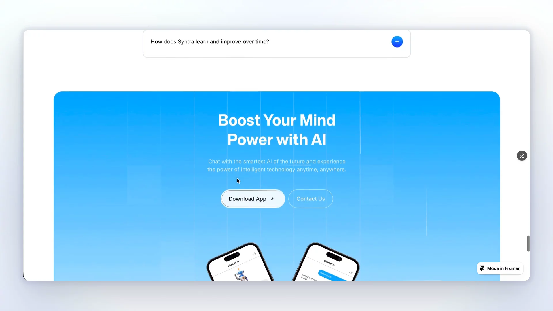 Syntra, in motion.An AI chatbot and mobile app template conversation UI and device mockups on every page, so the product shows itself before the copy explains it.11 pages, CMS blog, full style guide. Live on the Marketplace now.