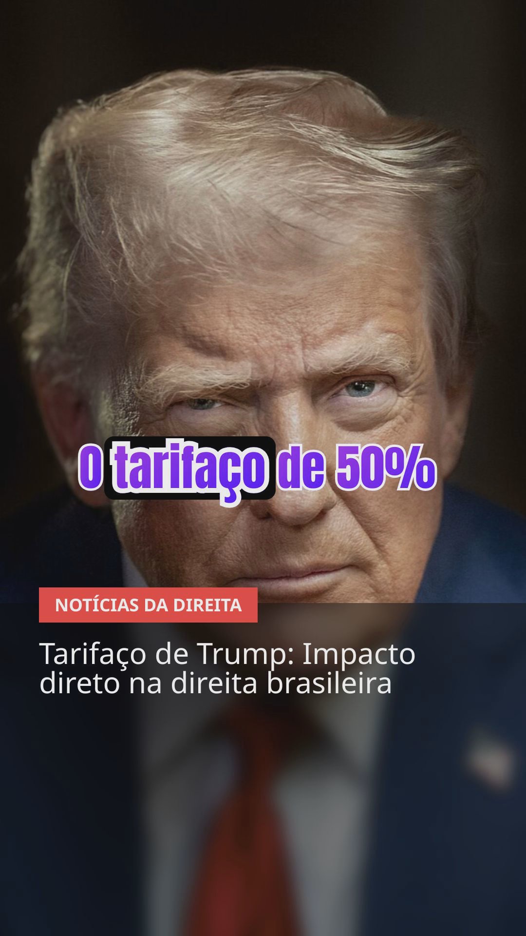 Bolsonaro e Trump em destaque: Direita reage ao tarifaço e à fragmentação para 2026