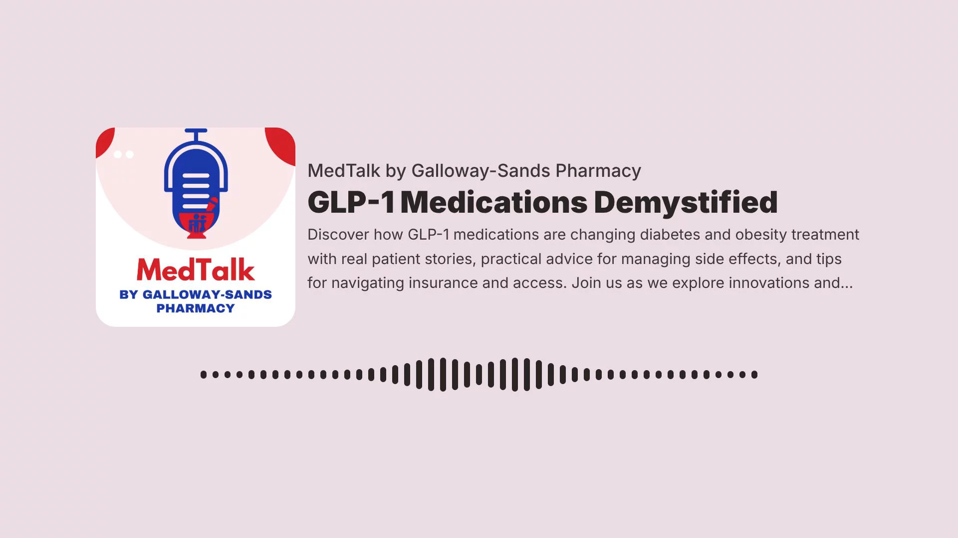 GLP-1 Medications Demystified
