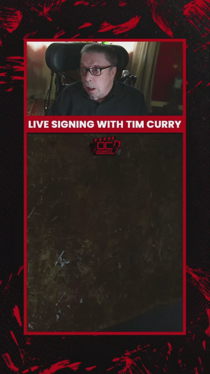 Live Signing with Tim Curry (You should know who he is!) Signing will