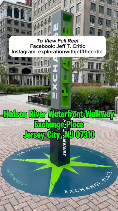 Exchange Place - Hudson River Waterfront Walkway Exchange Place Reel Excerpt - Local Flavor Near Me - Jersey City, New Jersey