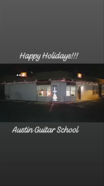 Austin Guitar School - Happy Holidays from Austin Guitar School - Musical Instruments & Teachers Near Me - Austin, Texas