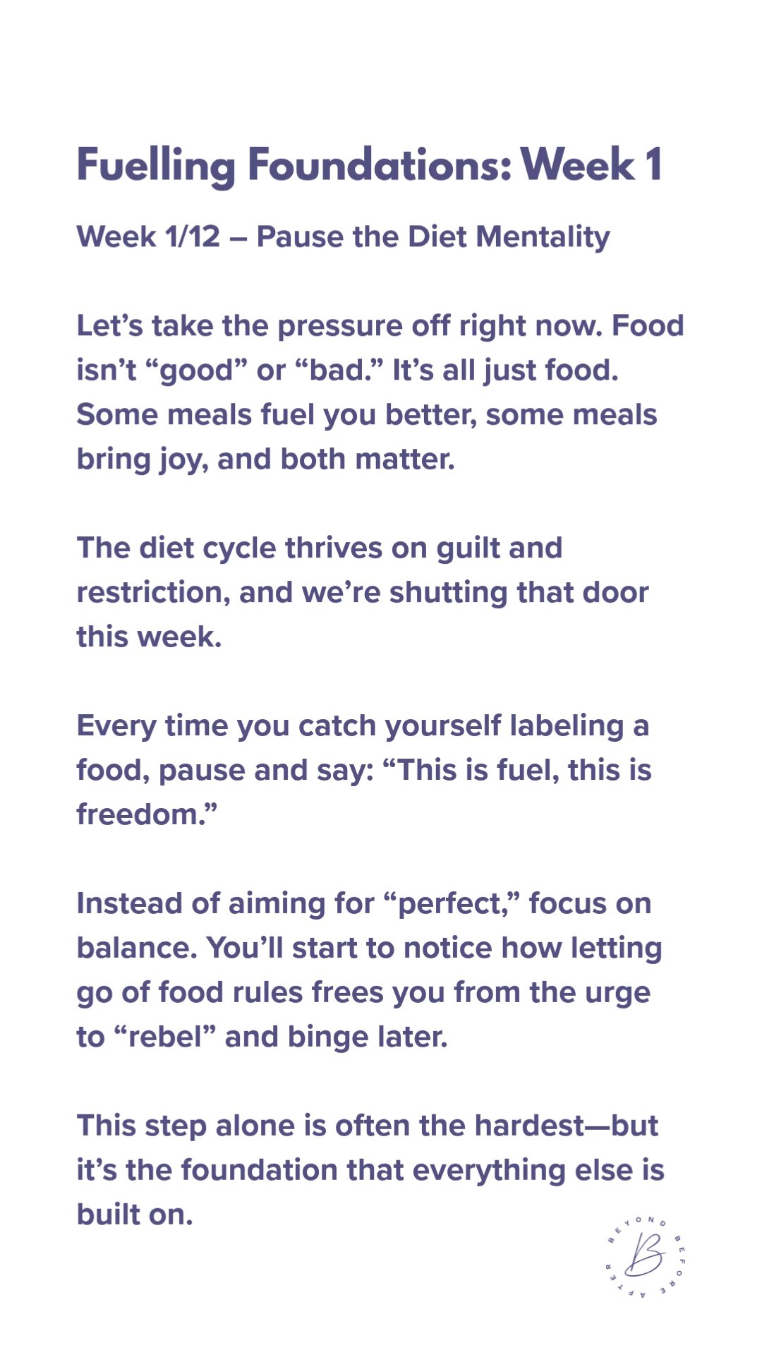 W1/D0 Nutrition Focus: Pause the Diet Mentality