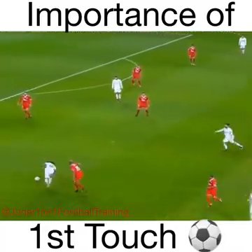 How important is first touch? Watch the video