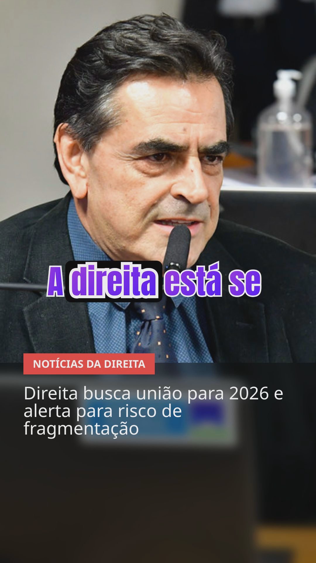 Direita se Mobiliza para 2026: União, Estratégia e Bastidores da Política