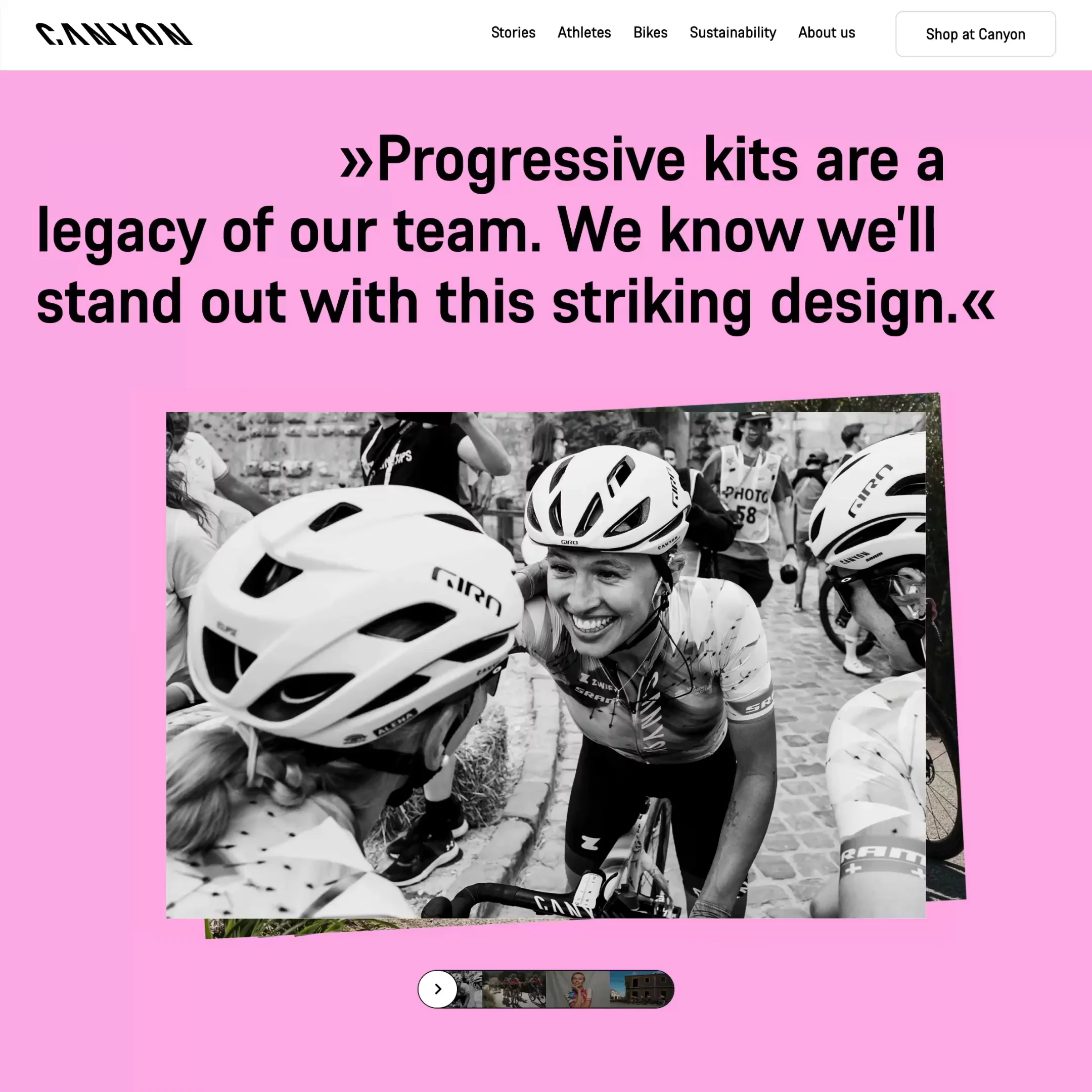 Innovativer Touch-Slider der von Hypercode entwickelten Canyon Brand Page: Boldes Statement auf pinker Fläche, darunter ein emotionales Rennrad-Motiv in Schwarzweiß mit horizontal wischbarer Thumbnail-Navigation. | Hypercode, Digital Product Studio, Köln