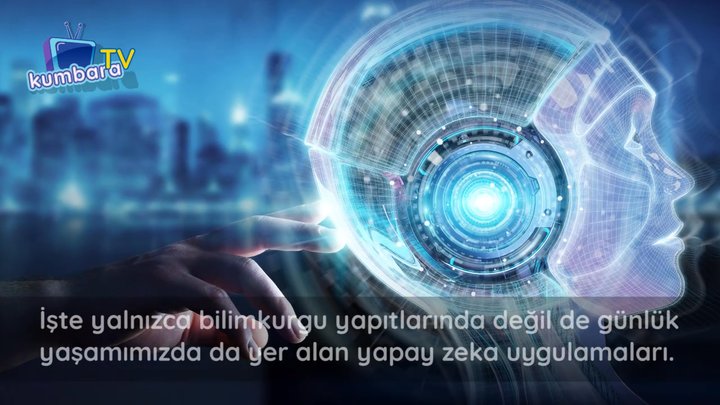 thumbnail Günlük Yaşamımızda Yapay Zeka
