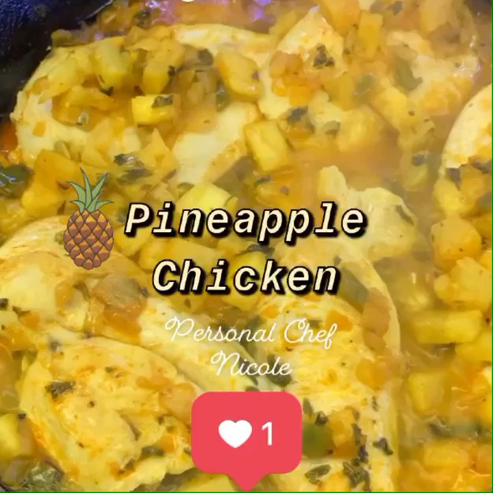 Personal Chef Nicole - Personal Chef Nicole' new Chicken dish!  Pineapple Chicken - Personal Chefs Near Me