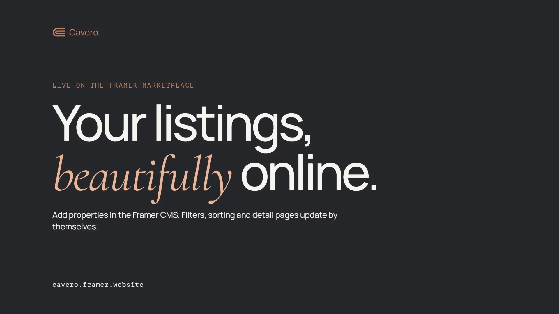 The listings page from Cavero, my real estate template for framerFilter, sort, switch views, open a home. No code needed to add listings.