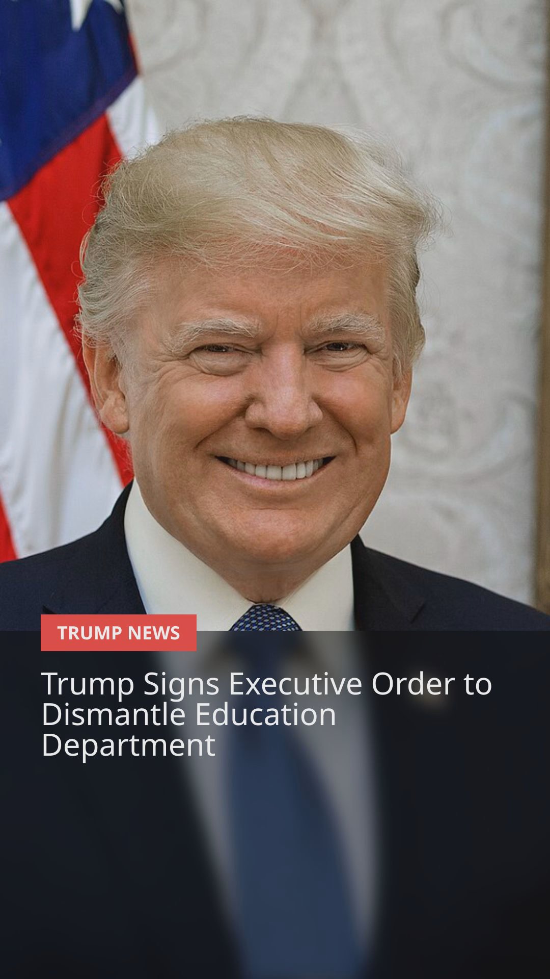 Trump Moves to Dismantle the Department of Education