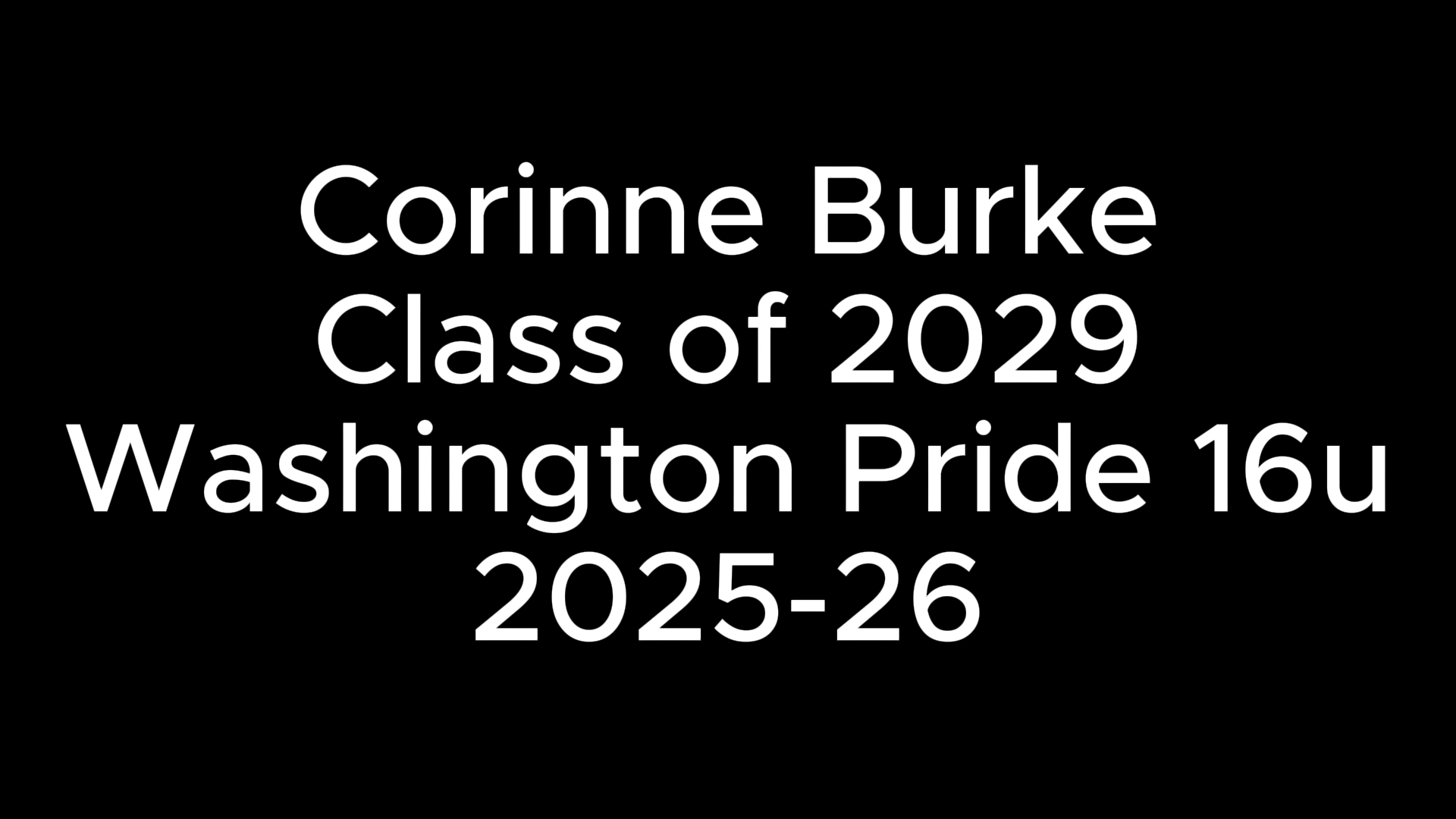 Corinne Burke's Highlights | Washington Pride 16U AAA