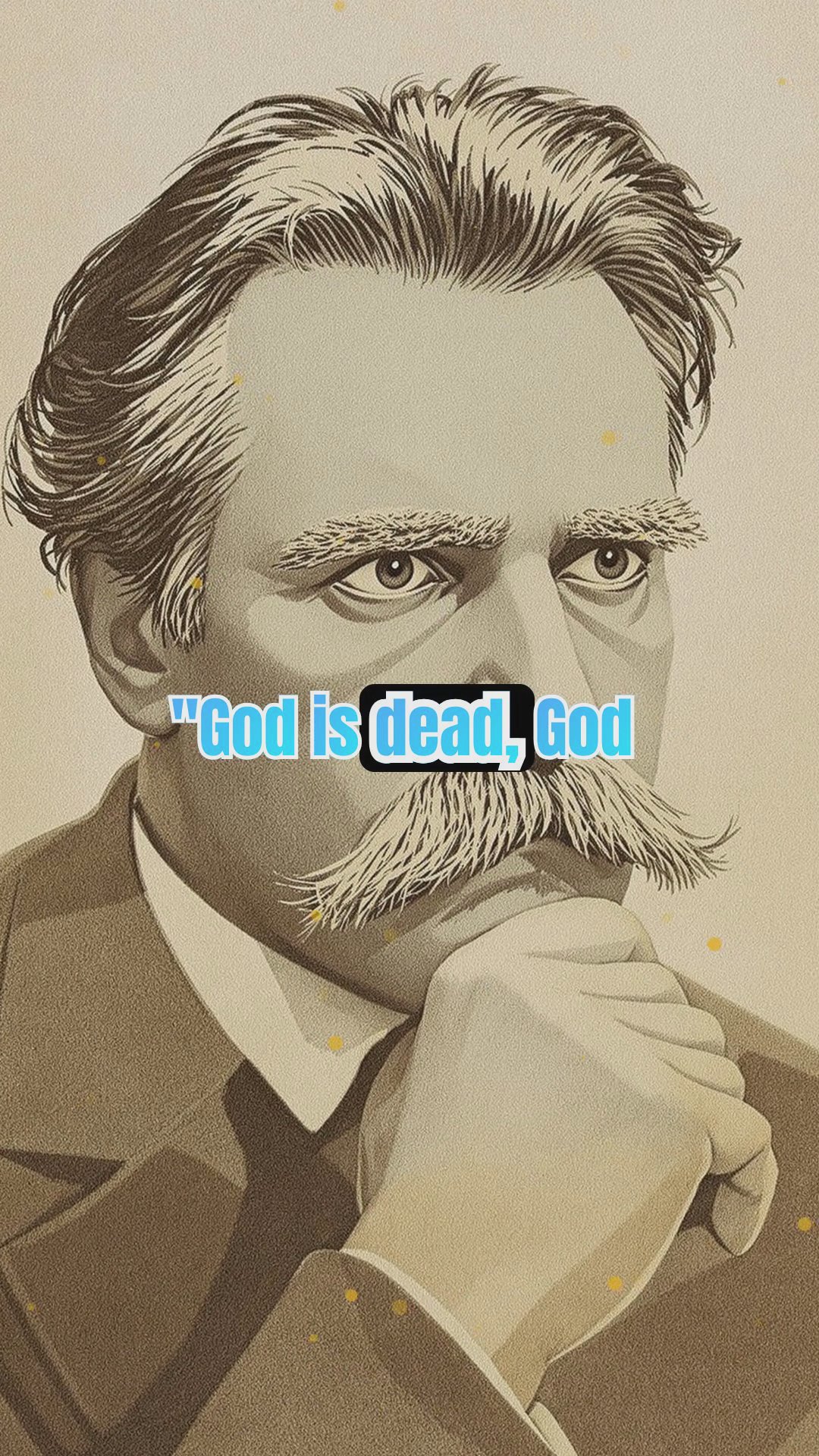 "God is dead." - Friedrich Nietzsche