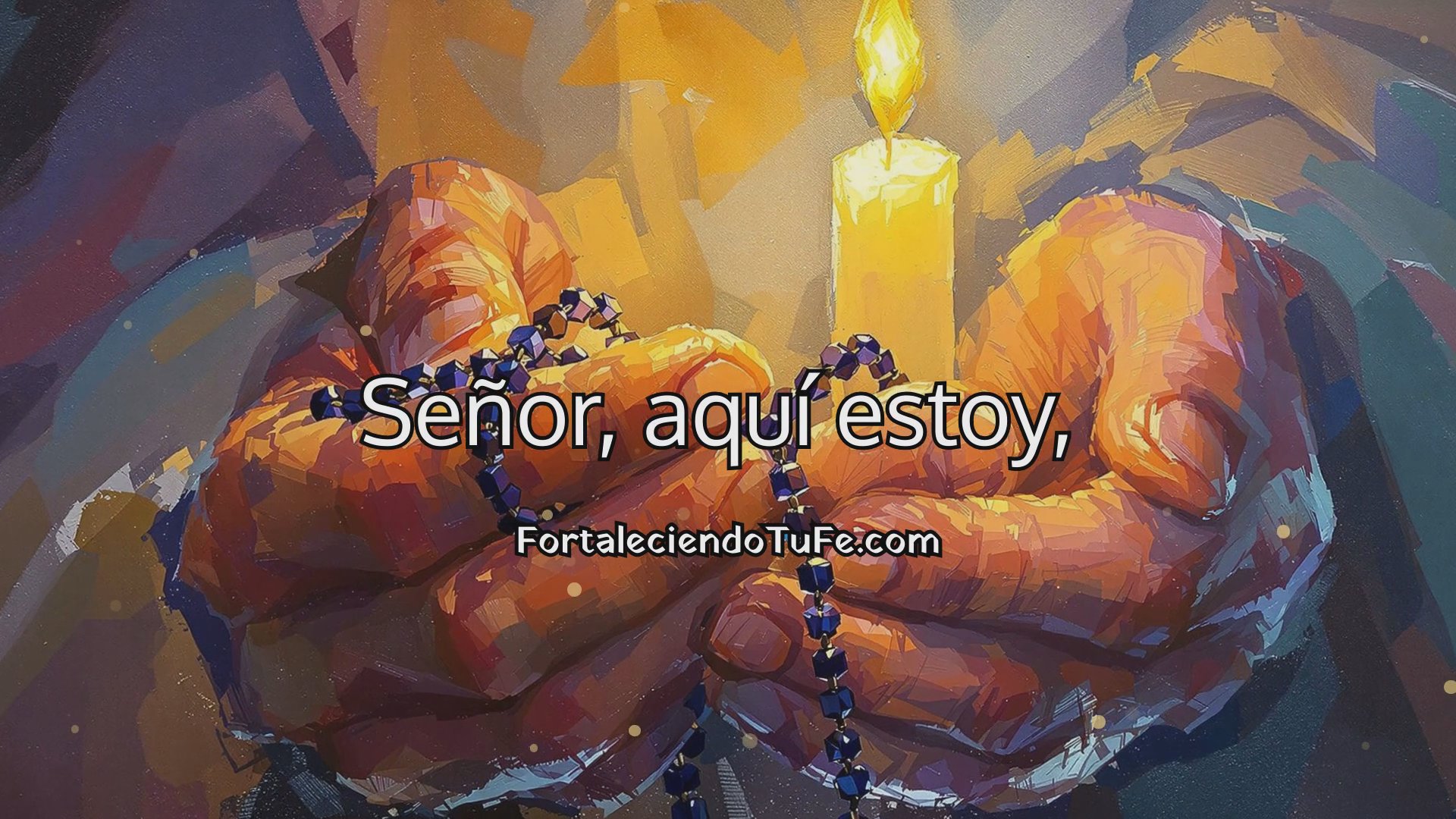 Orando como la abuela. Una plegaria desde el corazón