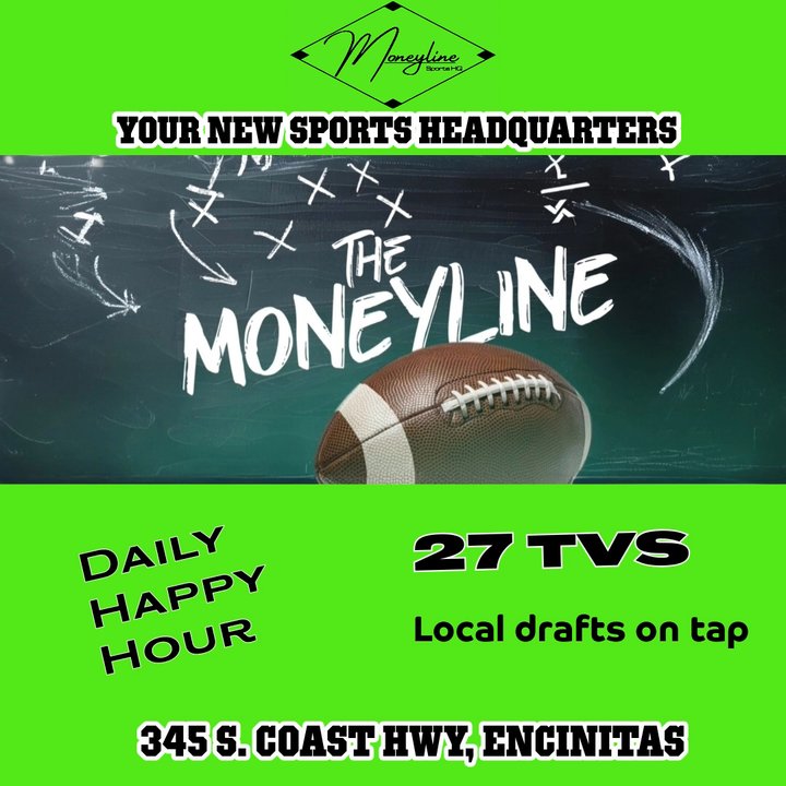 Moneyline - WE ARE OPEN ENCINITAS!!! - Sports Bars Near Me - Encinitas, California