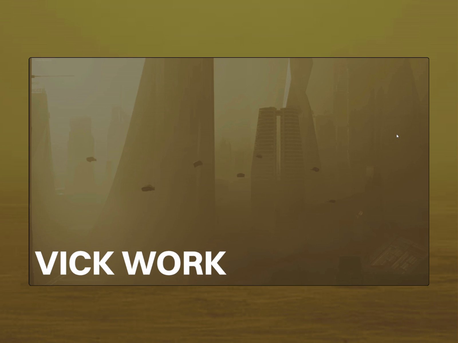 Vick Work