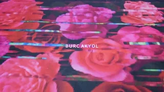 Burc Akyol - © Artlist